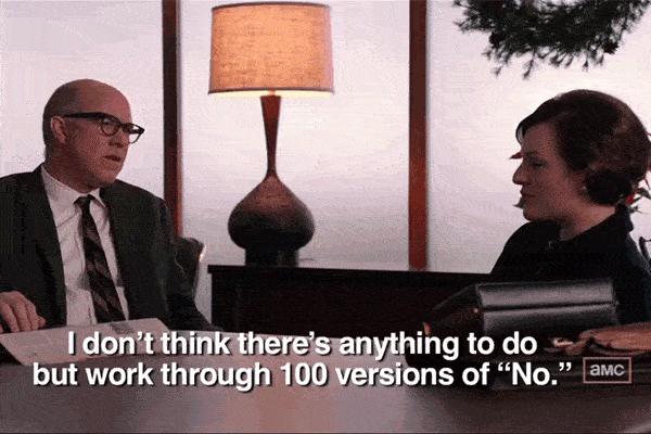Peggy in Mad Men Working With A 100 Versions of 'No'