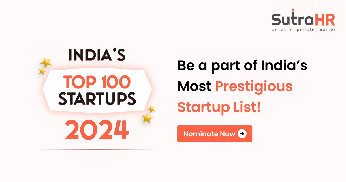 Nominate Now: Be Among The Top 100 Startups Of 2024!