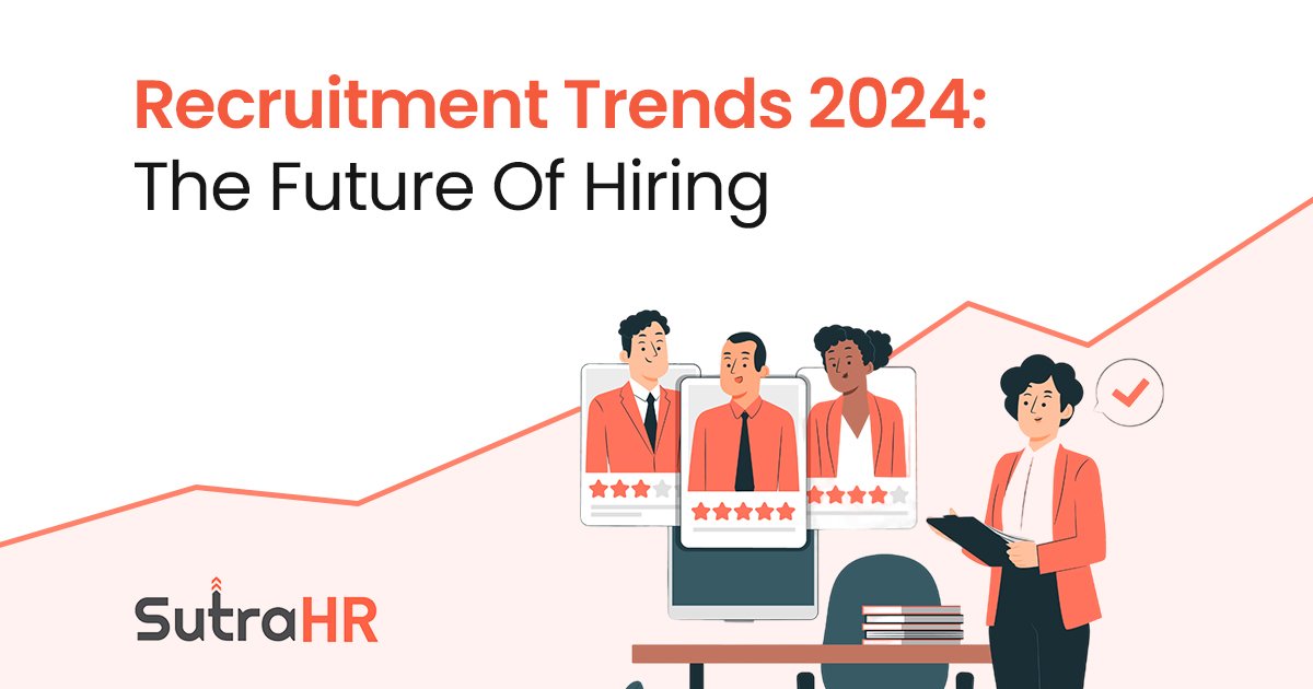 Recruitment Trends for 2024