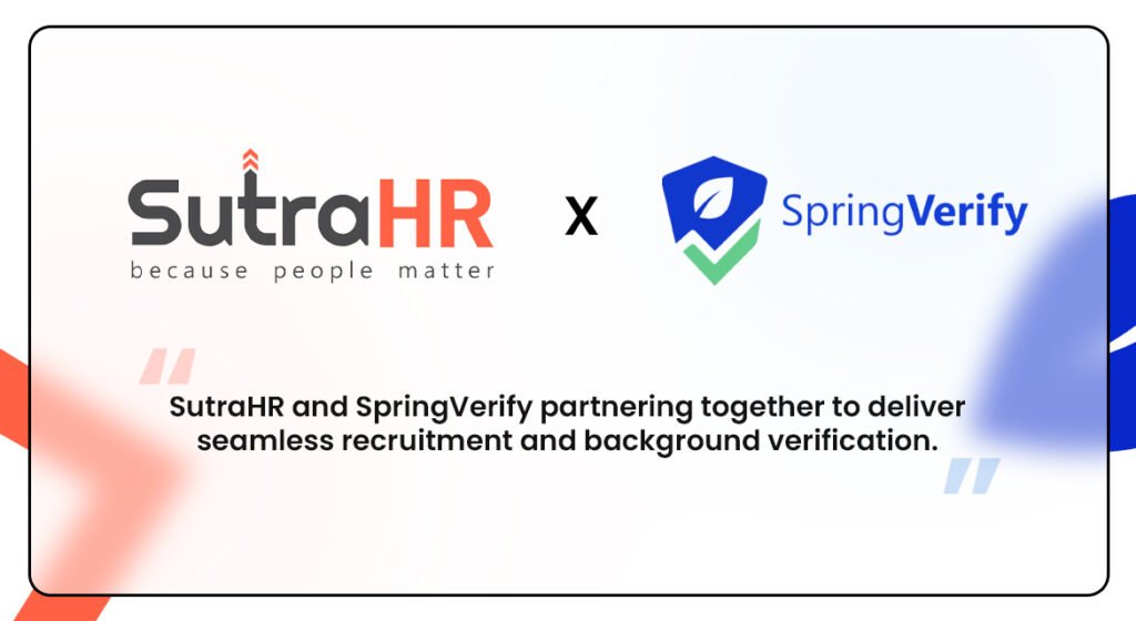 SutraHR and SpringVerify: A Strategic Partnership